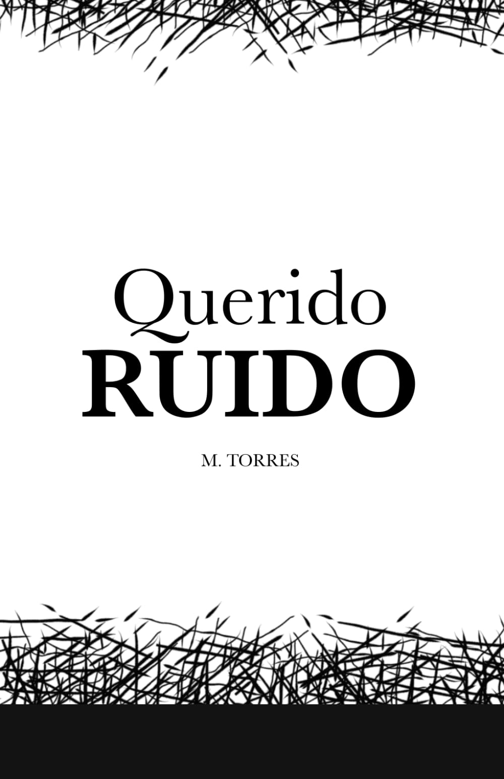 Querido Ruido: Novela psicológica sobre el trauma y la percepción