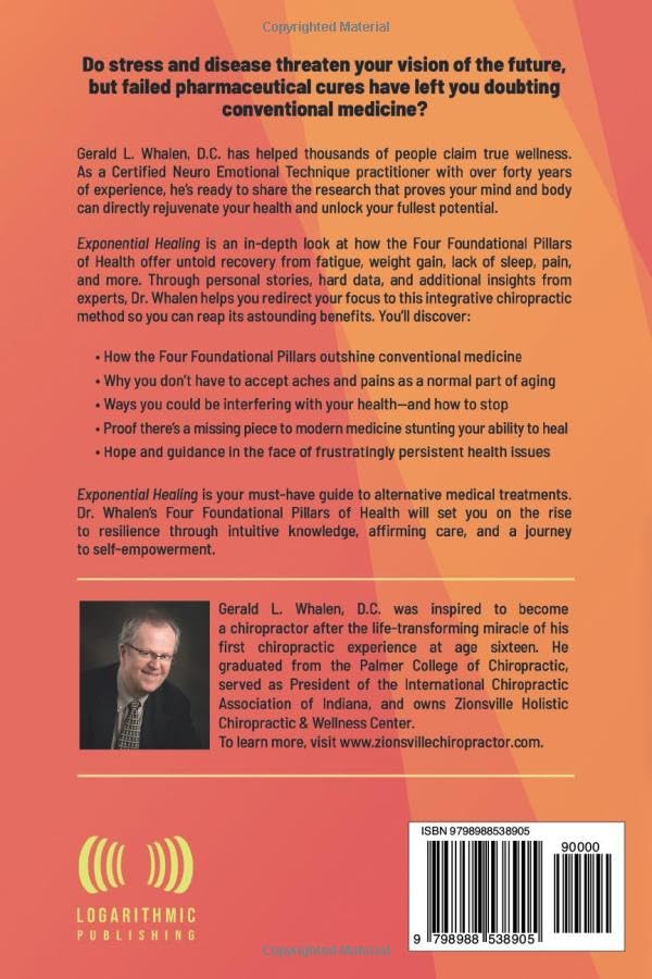 Vista 2 de Exponential Healing The Power of Integrative Chiropractic to Restore Your Health and Wellness to Nature's Design