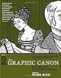  The Graphic Canon, Vol. 2: From Kubla Khan to the Bronte Sisters to The Picture of Dorian Gray (The Graphic Canon Series) by Russ Kick (2012-10-02)