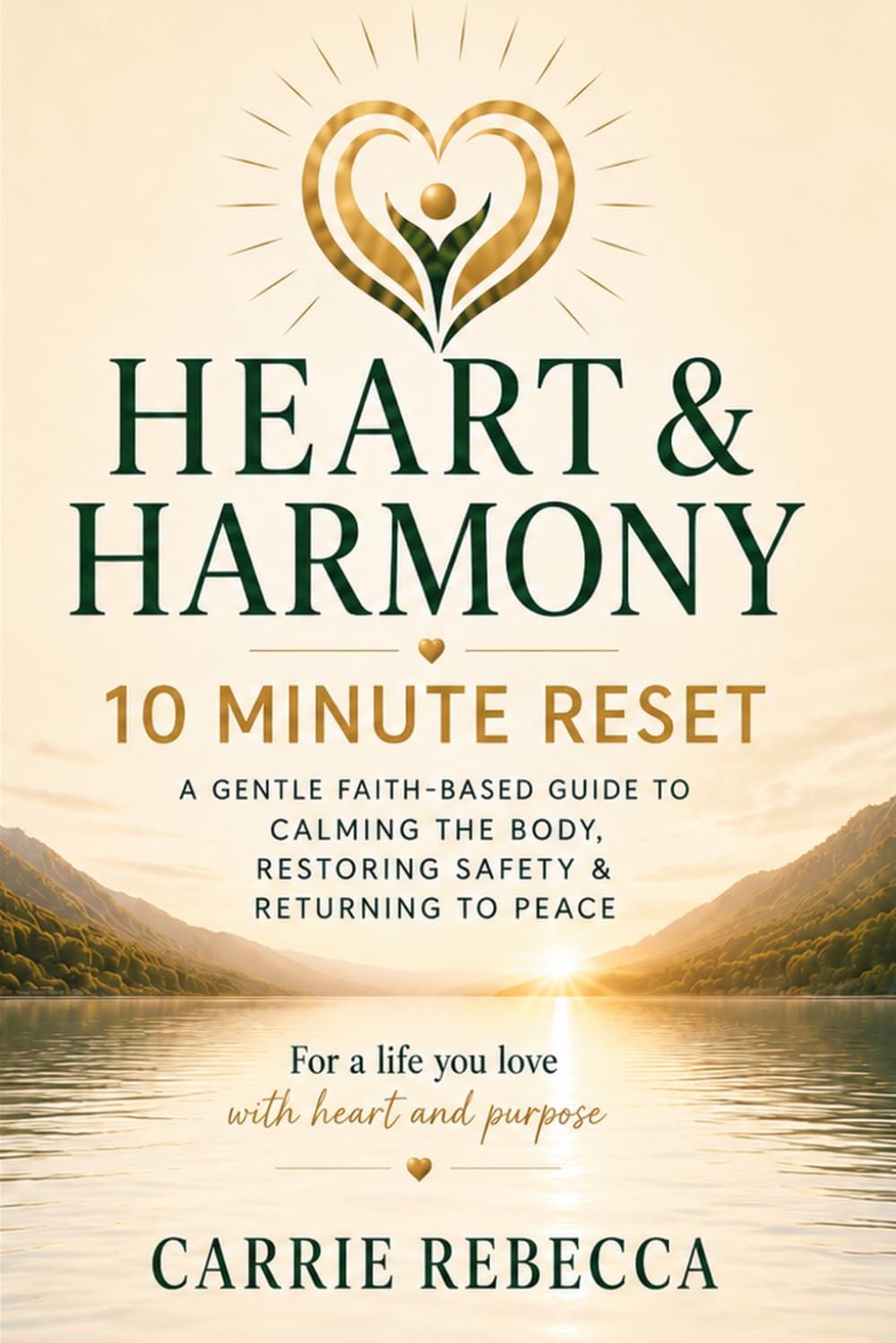 Heart & Harmony: 10 Minute Reset