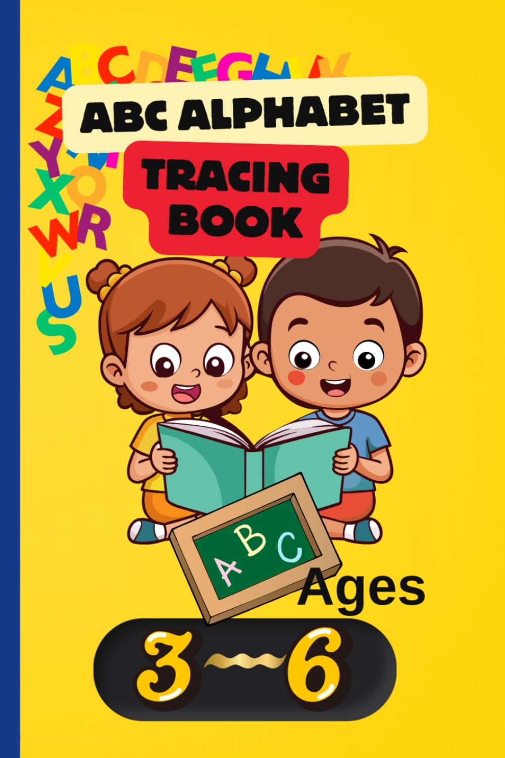 Learn to Write the Alphabet for Kids: Tracing Practice with single-sided pages