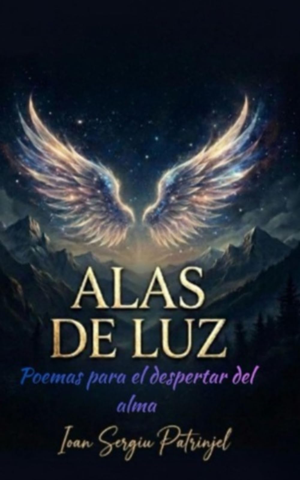 Alas de Luz: Poemas para el despertar del alma (Soul Healing Poetry)