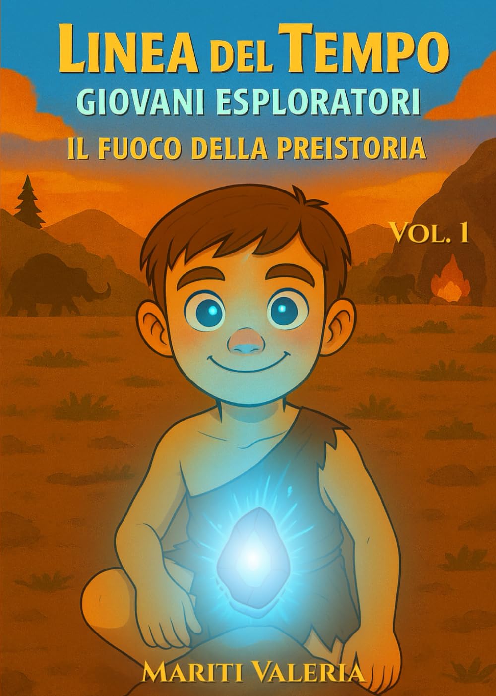 Linea del Tempo - Giovani Esploratori: Il Fuoco della Preistoria