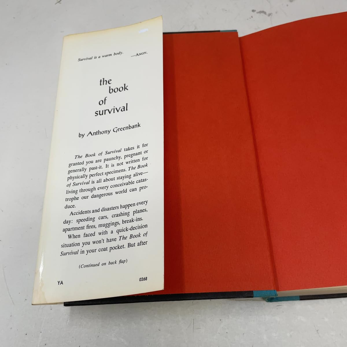 The Book of Survival: Everyman's Guide to Staying Alive and Handling Emergencies in the City, the Suburbs, and the Wild Lands Beyond