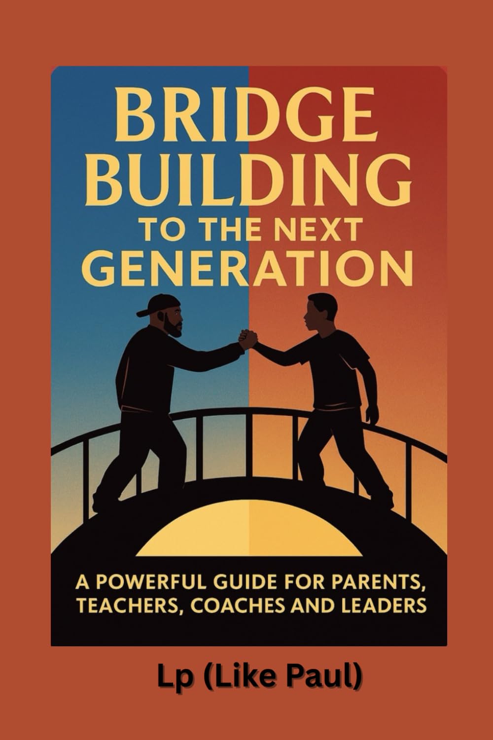 Bridge Building to the Next Generation