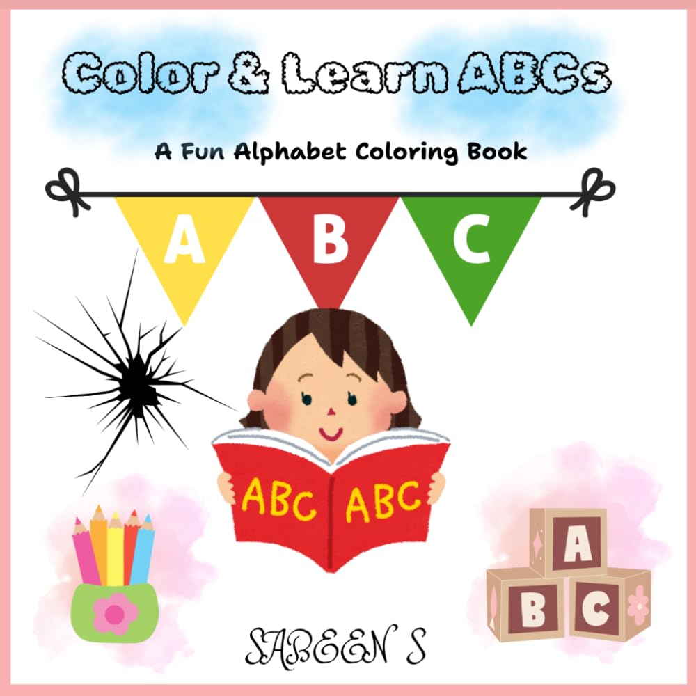 Color & Learn ABCs: A Fun Alphabet Coloring Book