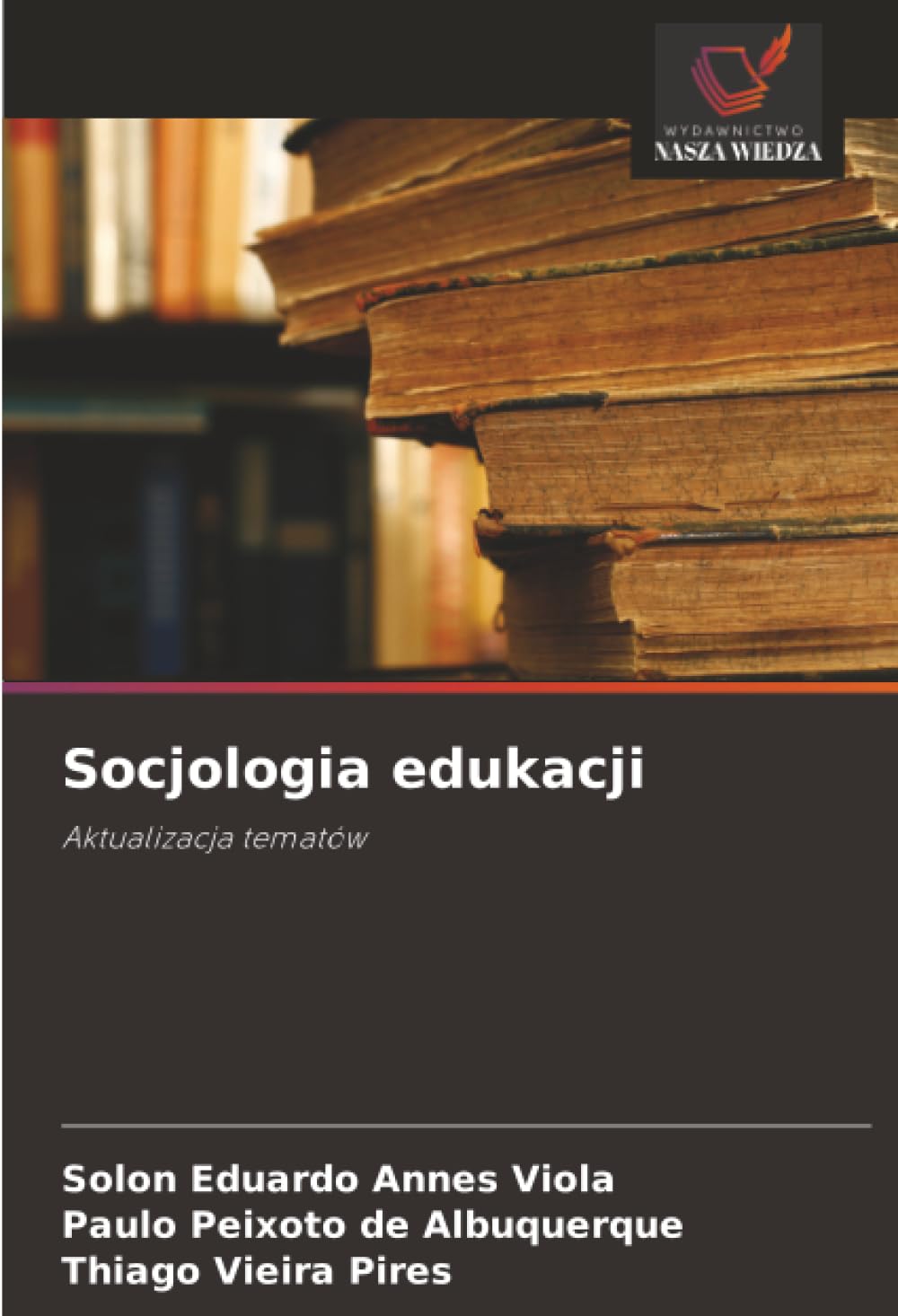 Socjologia edukacji: Aktualizacja tematów