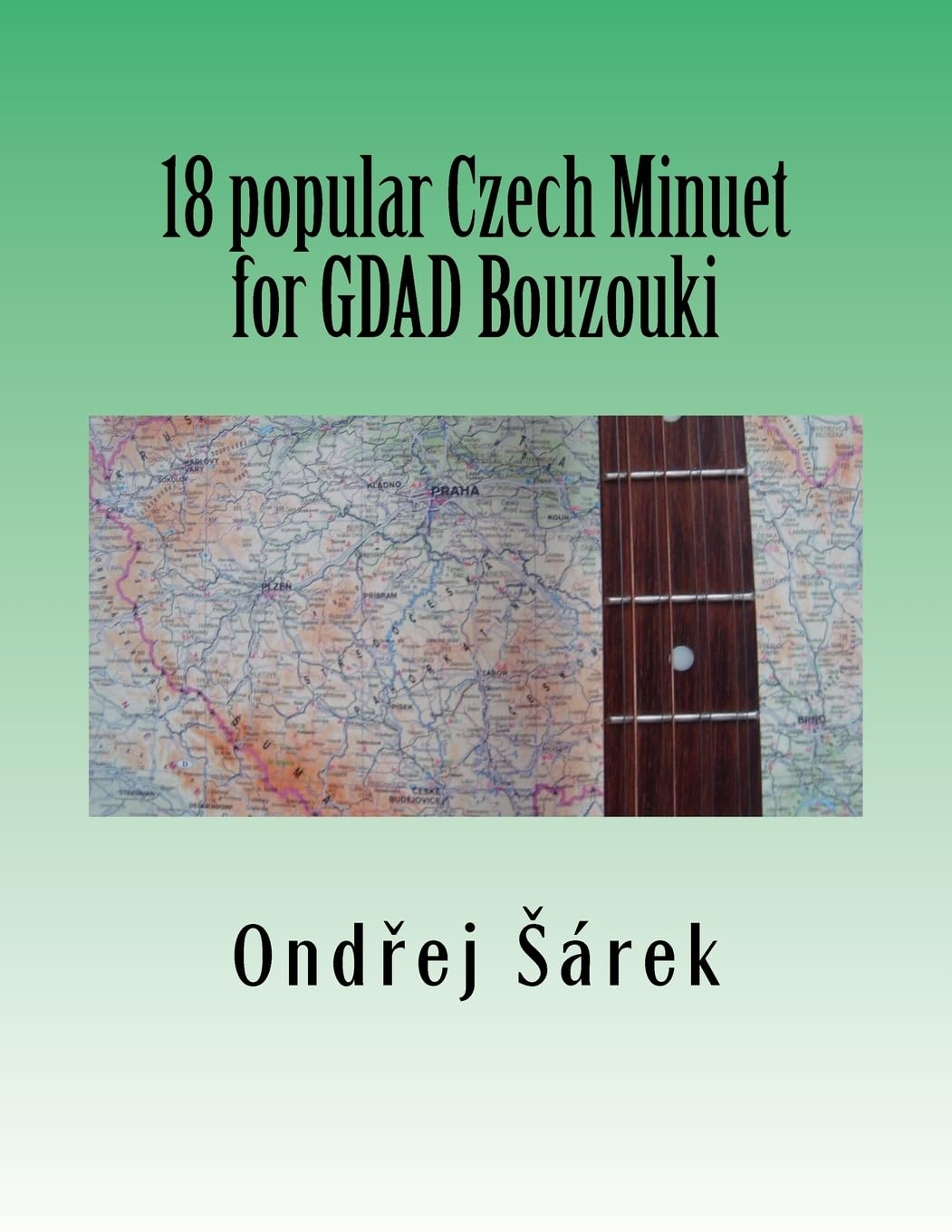 18 popular Czech Minuet for GDAD Bouzouki