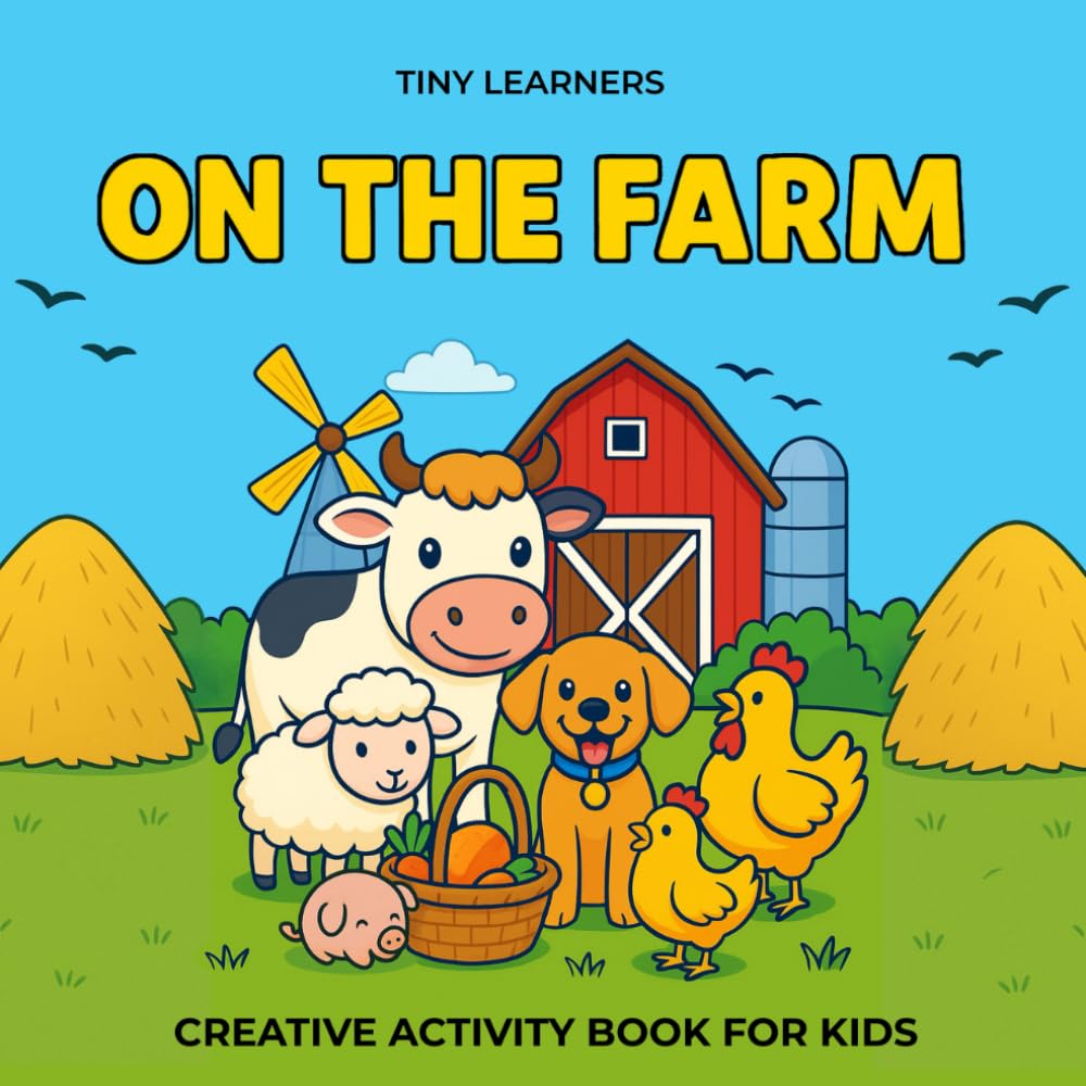 Tiny First Words: On The Farm: An Activity Book for Kids Ages 2-5 | Fine Motor Skills, Early Literacy and Social-Emotional Learning