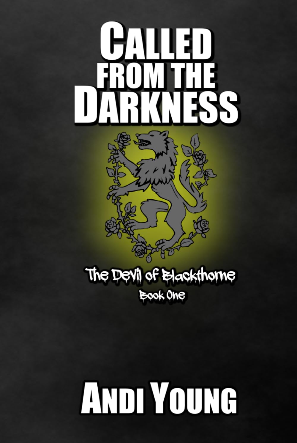 Called from the Darkness (The Devil of Blackthorne)