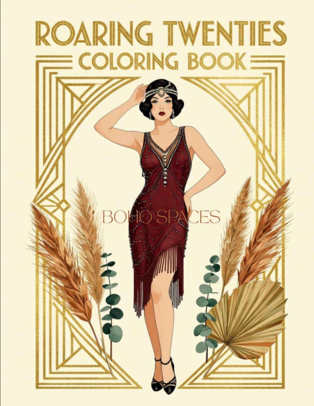 BOHO SPACES: An Aesthetic Adult Coloring Book Featuring Cozy Bohemian Interiors, Minimalist Botanical Art, and Relaxing Living Spaces for Mindful Relaxation