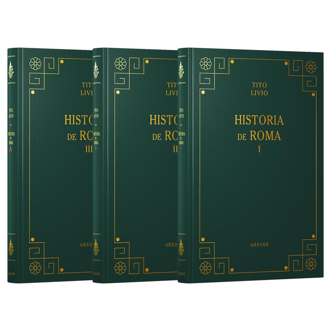 Colección Historiadores de Grecia y Roma. Contiene 3 libros: Pack Tito Livio. Historia de Roma I, II y III: IX