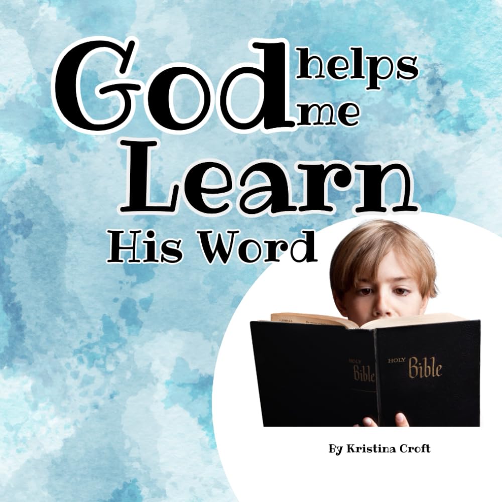 God Helps Me Learn His Word