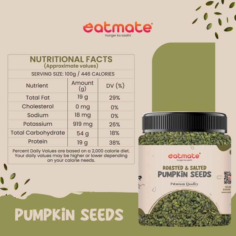 Image of Eatmate Roasted and Salted Pumpkin Seeds | High Fiber Vegetarian Crunchy Snack with Zinc and Magnesium | Natural Diet Protein Rich Seeds for Eating Fitness and Daily Nutrition Pack (500g)
