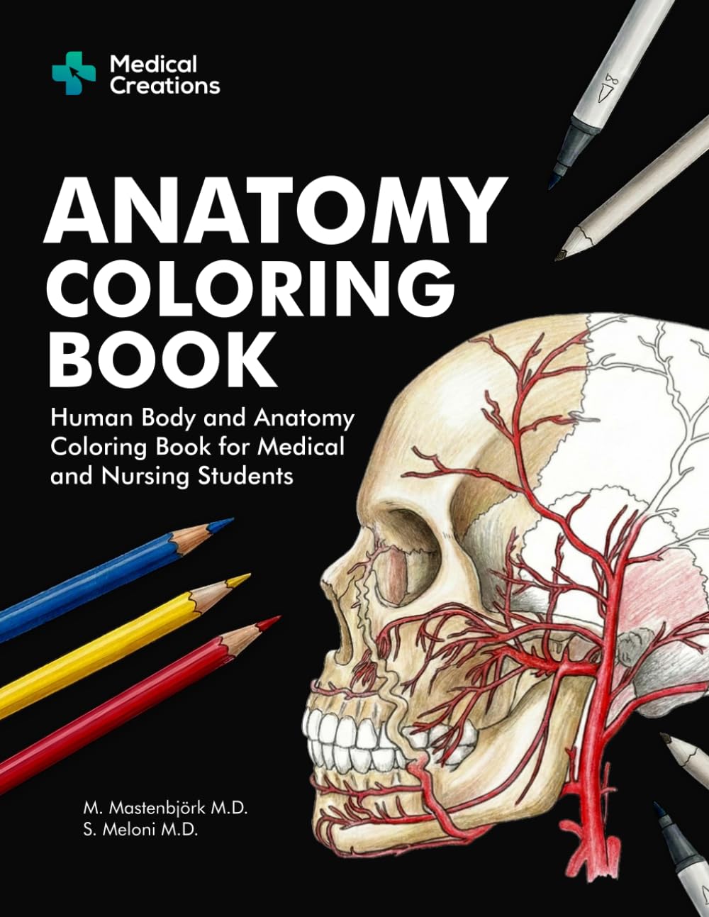 Anatomy Coloring Book: Human Body and Anatomy Coloring Book for Medical and Nursing Students
