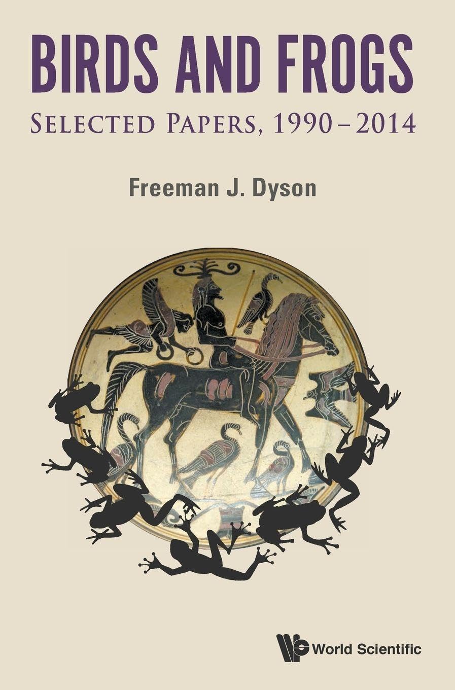 Buy Birds and Frogs: Selected Papers, 1990-2014 — BookShops.in