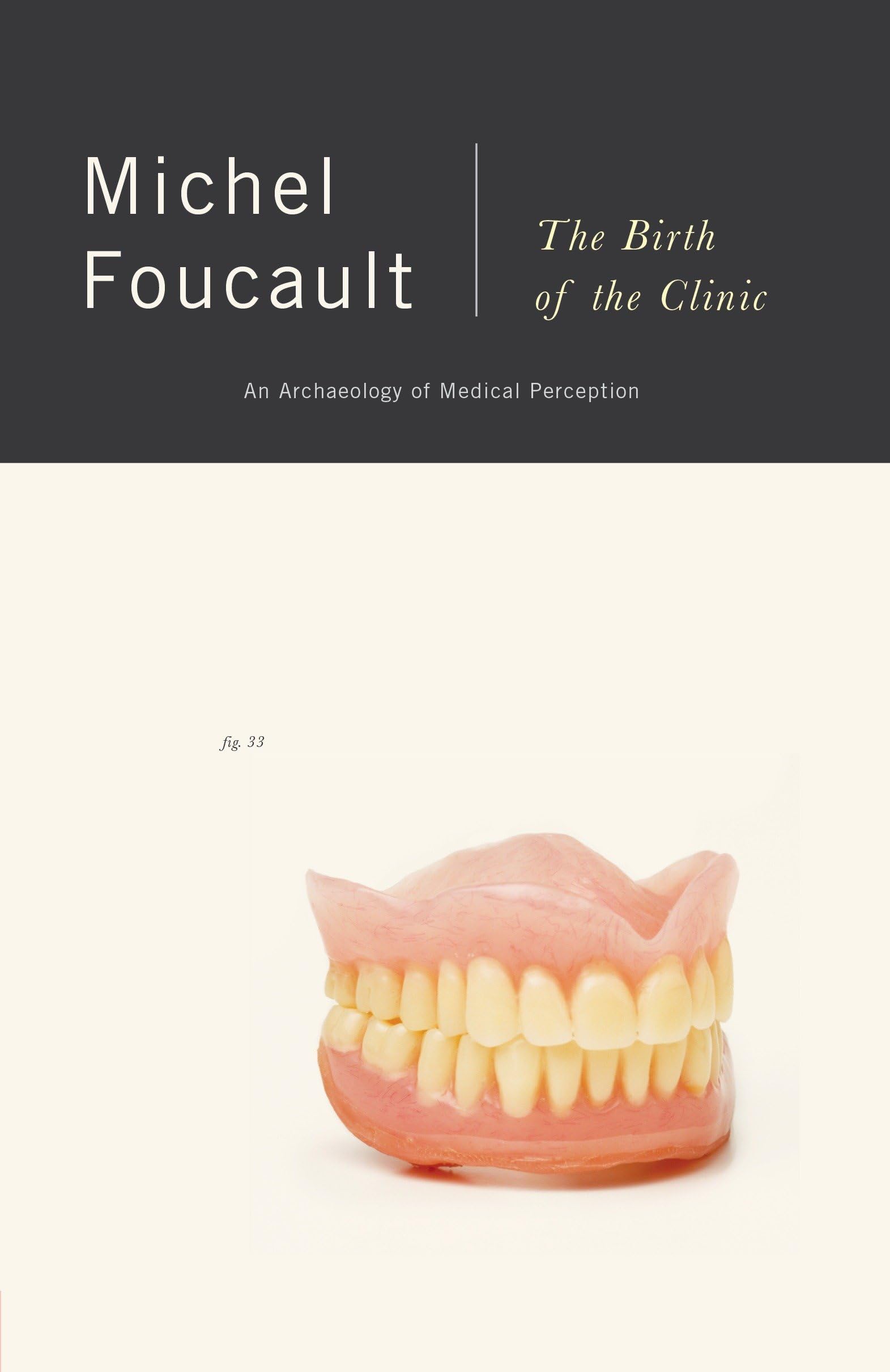 Buy The Birth of the Clinic: An Archaeology of Medical Perception (Vintage) — BookShops.in