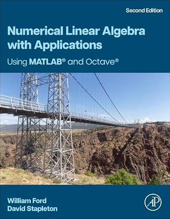 Numerical Linear Algebra with Applications: Using MATLAB and Octave 2nd Edition book cover
