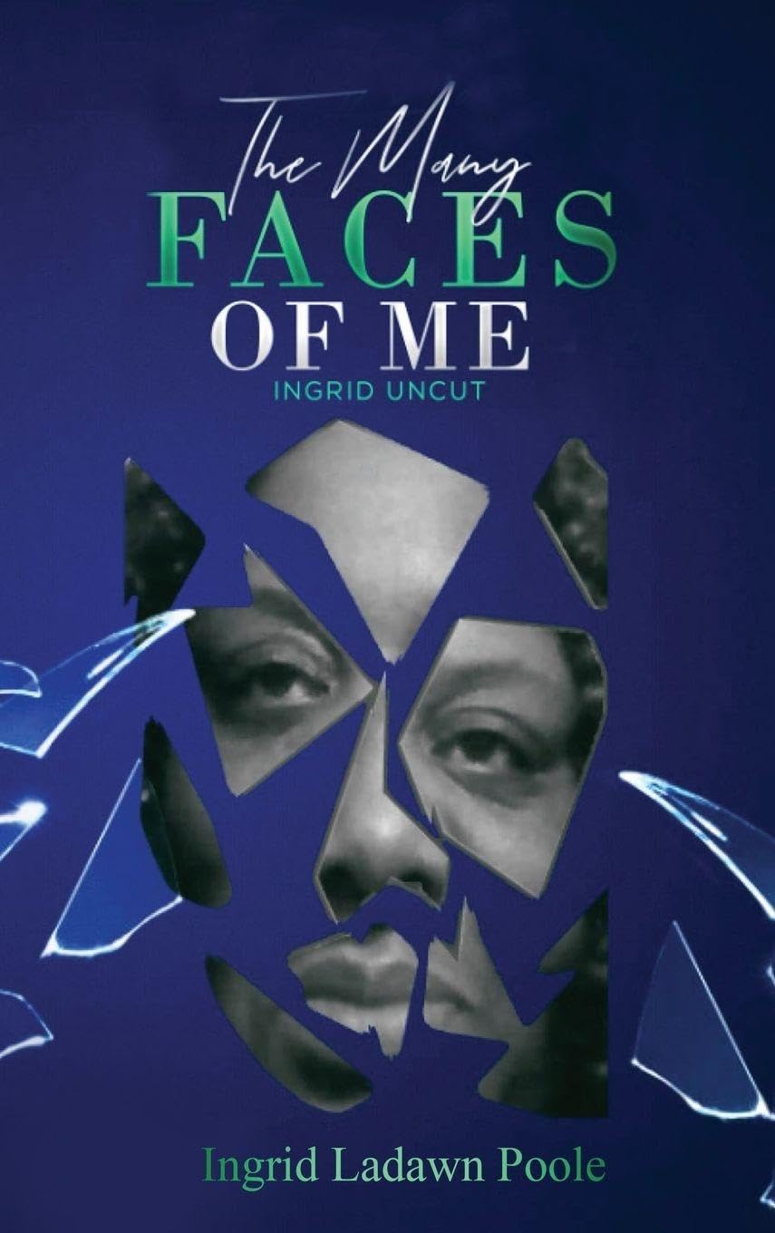 The Many Faces of Me (Ingrid Uncut)