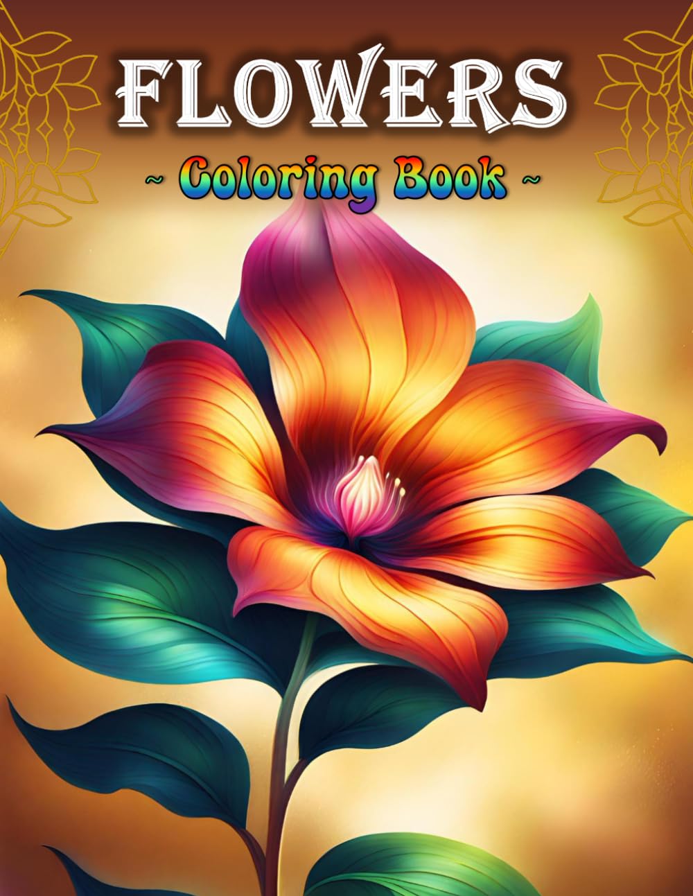 Flowers - Coloring Book: Adult Coloring Book With Easy Large Print Flowers | Stress & Anxiety Relief Coloring Book For Adults, Kids, Teens & Seniors | ... Enchanted Blossoms" Coloring Book Series)