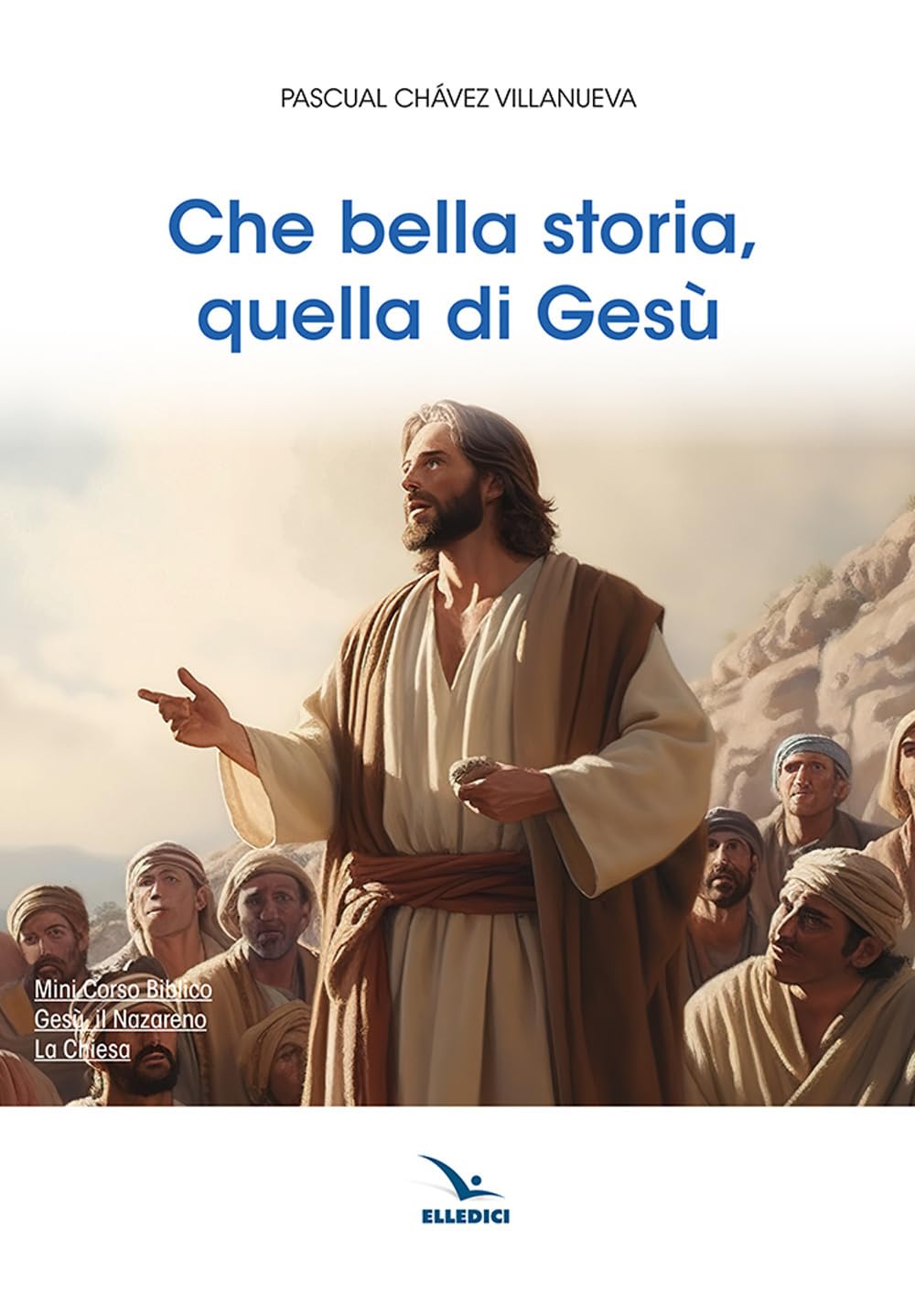 Che Bella Storia, Quella Di Gesù - 4