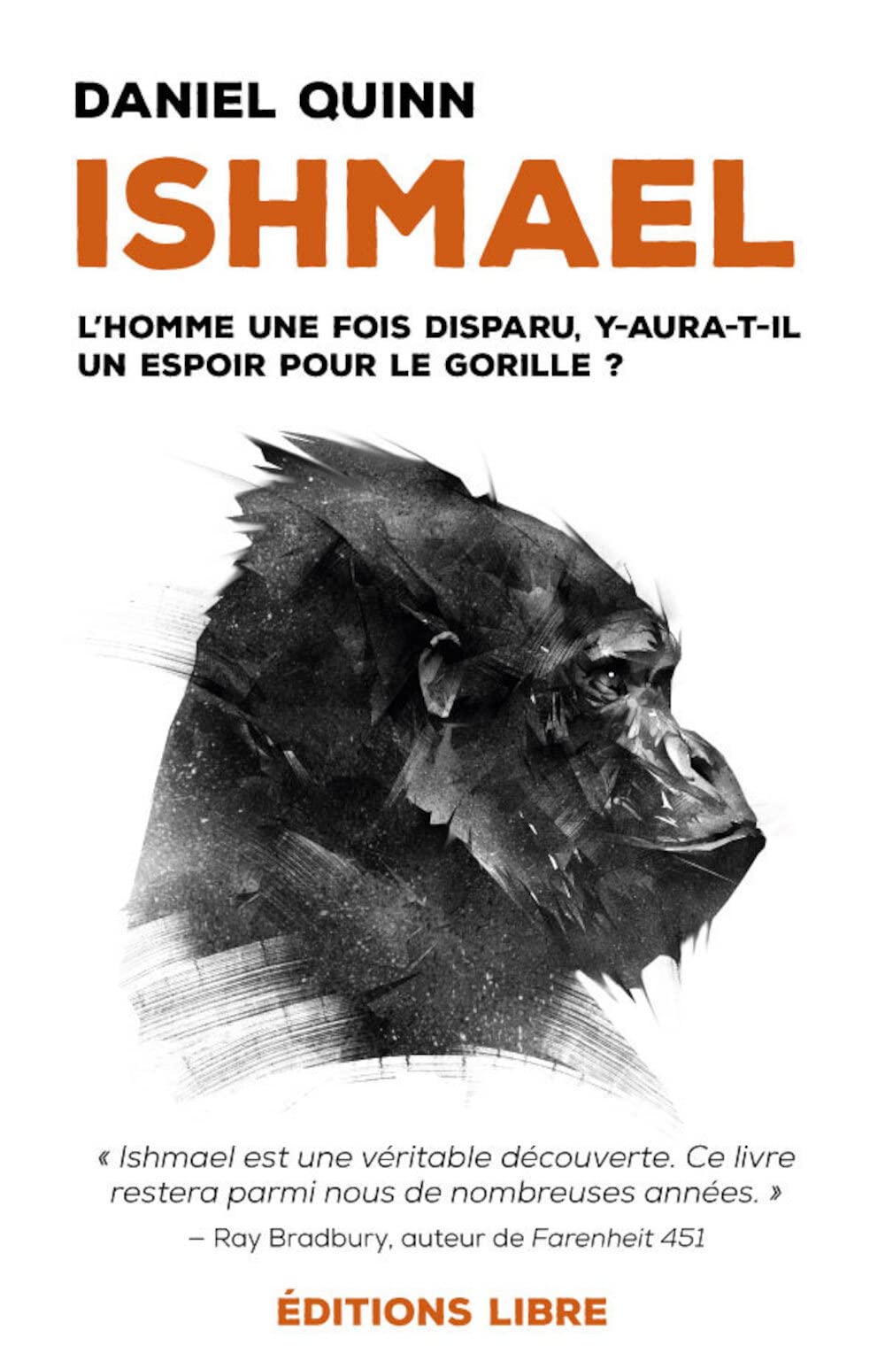 Ishmael: L'homme une fois disparu, y aura-t-il un espoir pour le gorille ?