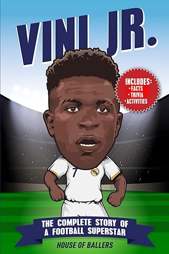 Vinicius Jr: The Complete Story of a Football Superstar: 100+ Interesting Trivia Questions, Interactive Activities, and Random, Shocking Fun Facts ... Jr" Fan Needs to Know (Football Superstars)