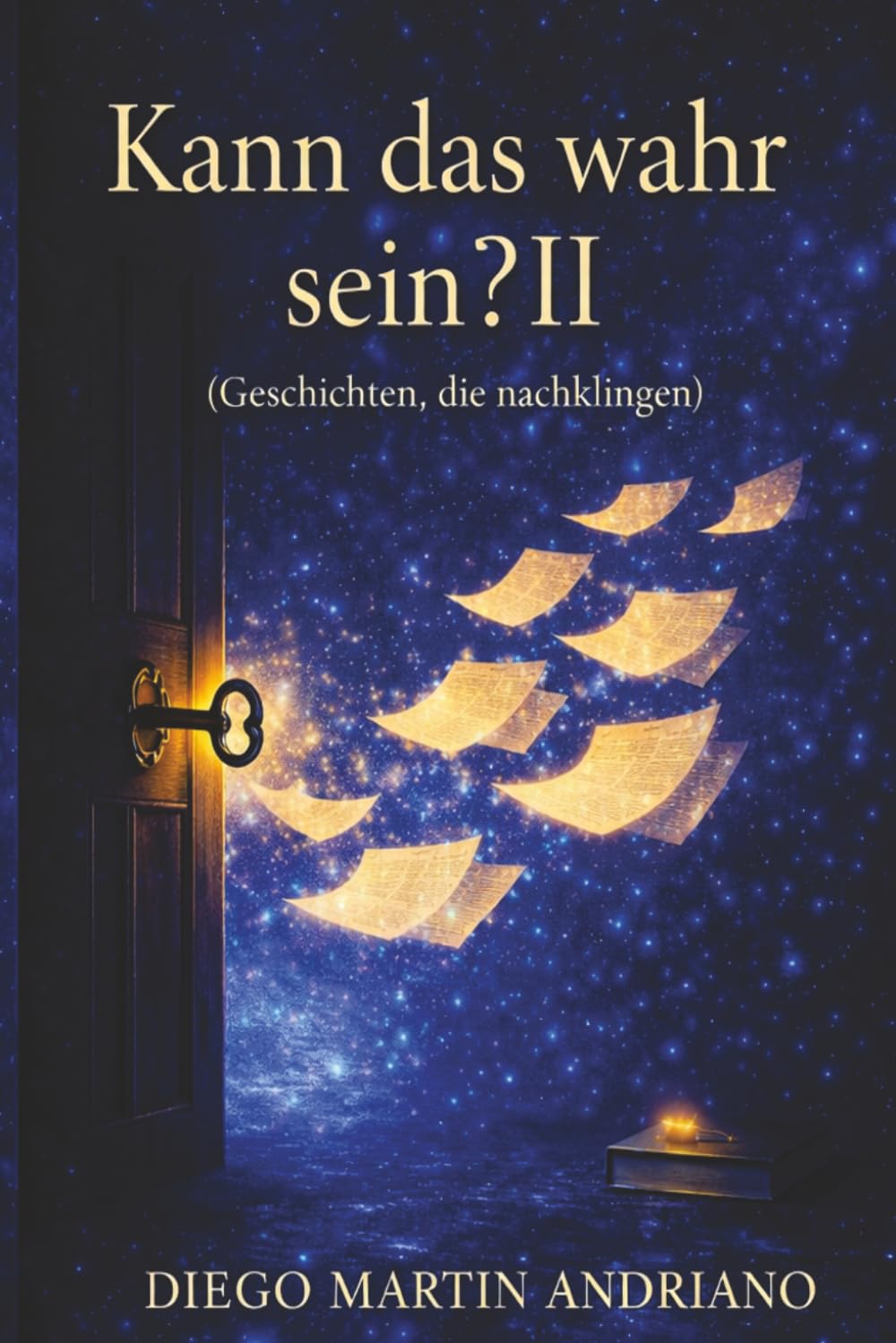 Kann das wahr sein?II (¿SERÁ VERDAD? 2)