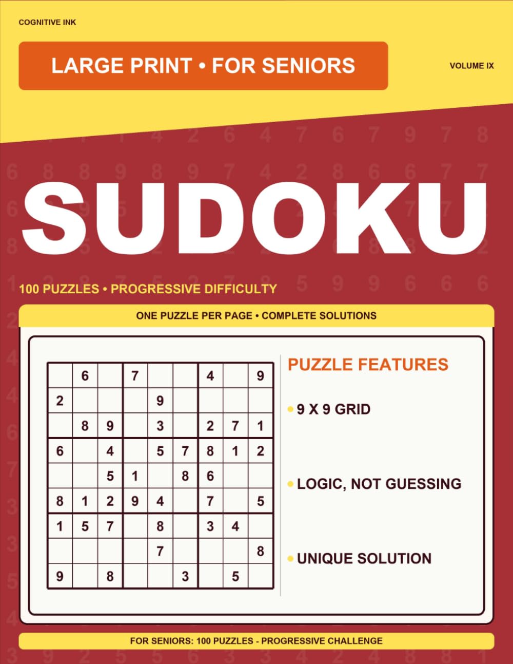 Large Print Sudoku Volume IX: For Seniors: 100 Puzzles - Progressive Challenge