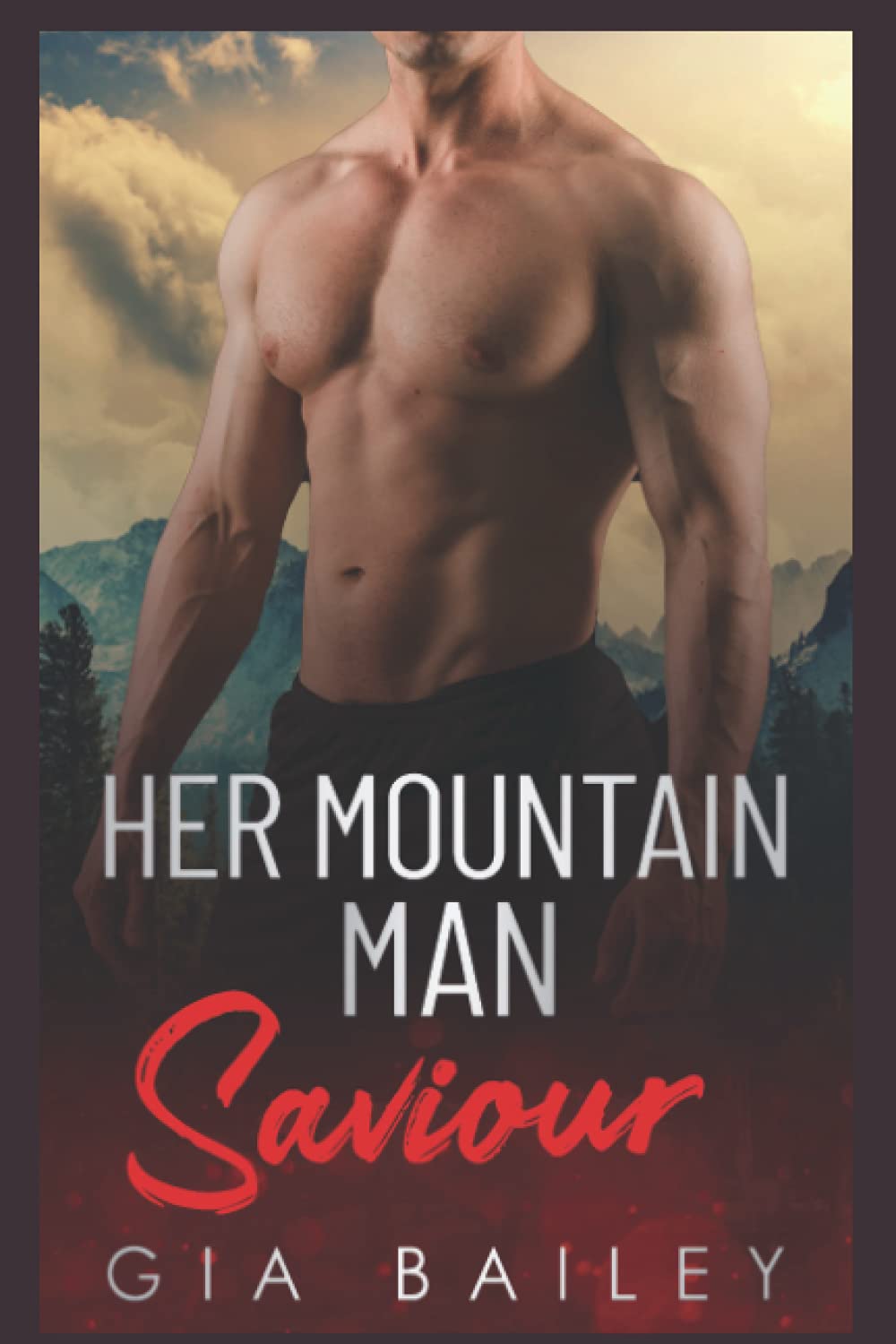 Her Mountain Man Saviour: A Small Town Firefighter Romance (Journey's Close, Alaska)