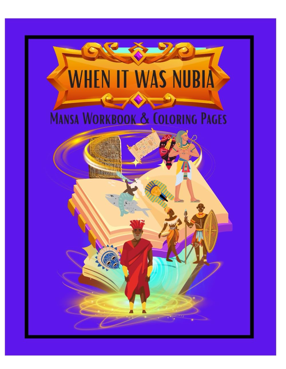 When It Was Nubia: And The Lost Kings List