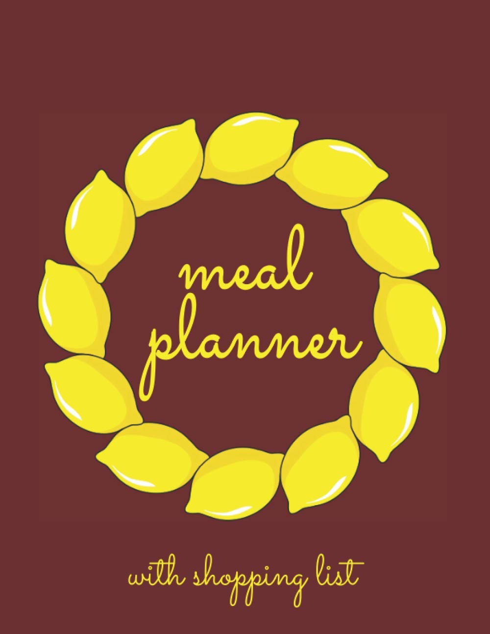Weekly Meal Planner with Shopping List: 55 Weeks Menu Organizer for Your Delicious Recipes (OLIVER WHITE MEAL PLANNERS)