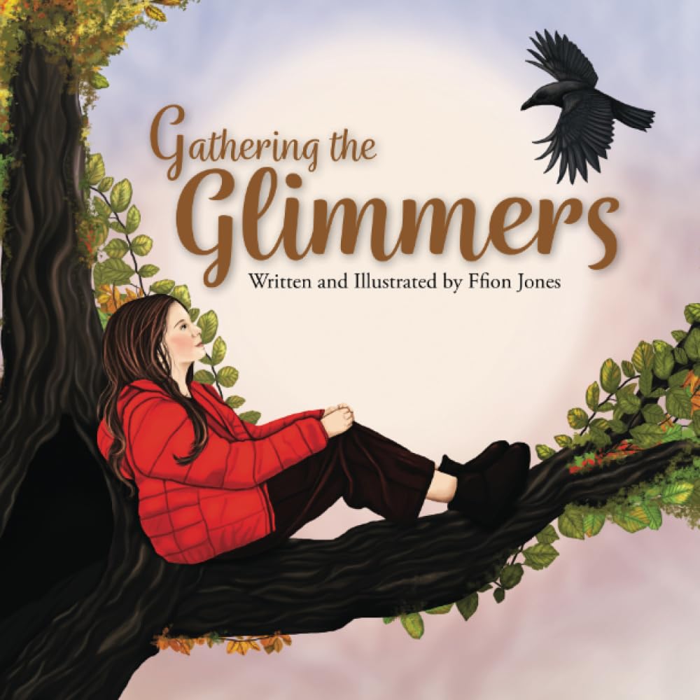 Ffion Jones Gathering the Glimmers Paperback Book