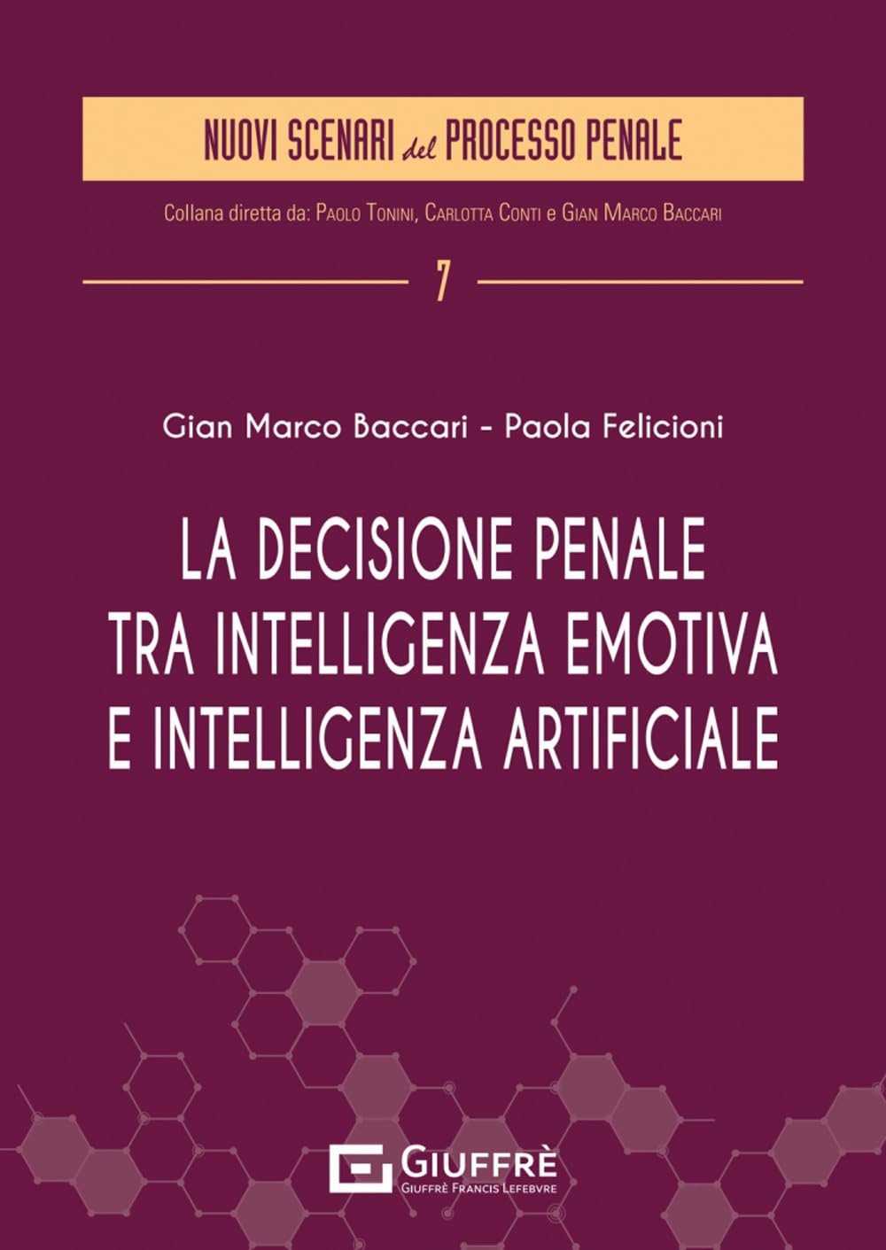 Decisione Penale Tra Intelligenza Emotiva E Intelligenza Artificiale - 4