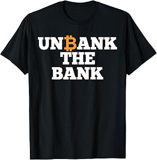 Unbank the Bank BTC Bitcoin / Sblocca la banca Maglietta