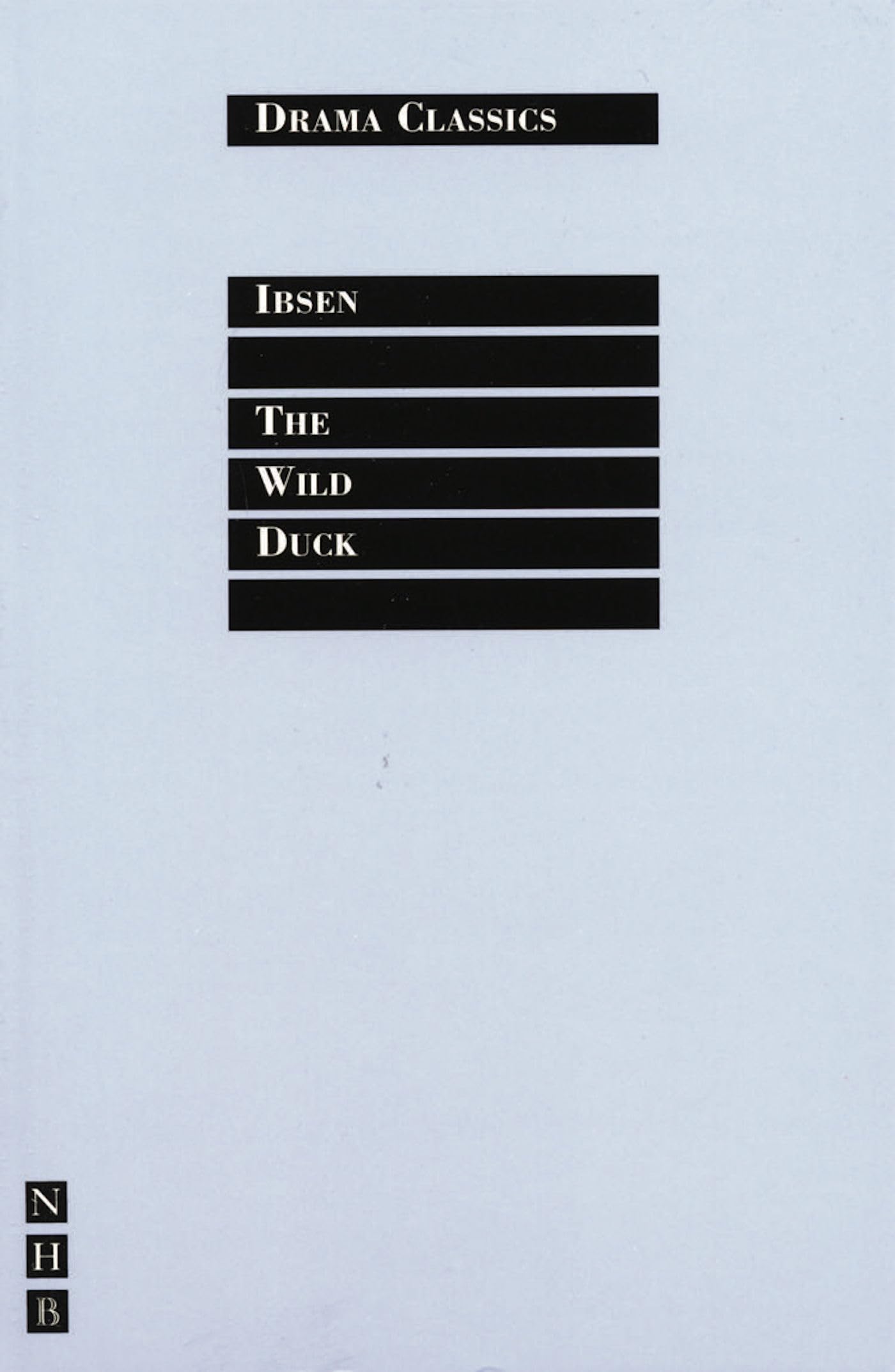 The Wild Duck by Henrik Ibsen PAPERBACK 9781854596543