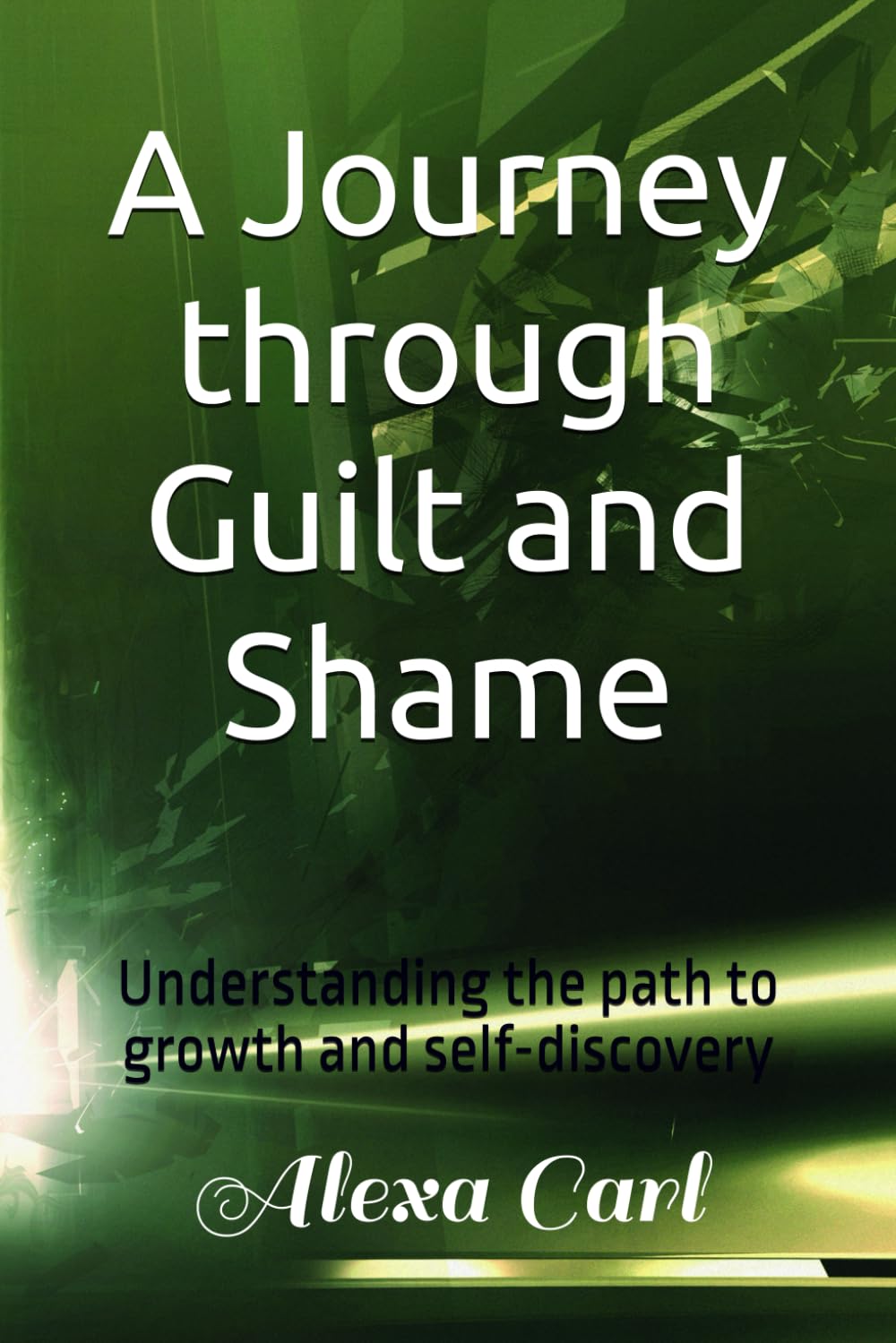 A Journey through Guilt and Shame: Understanding the path to growth and self-discovery