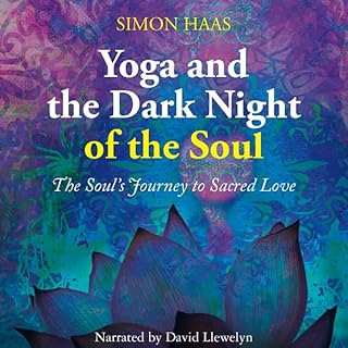 Yoga and the Dark Night of the Soul Audiolibro Por Simon Haas arte de portada
