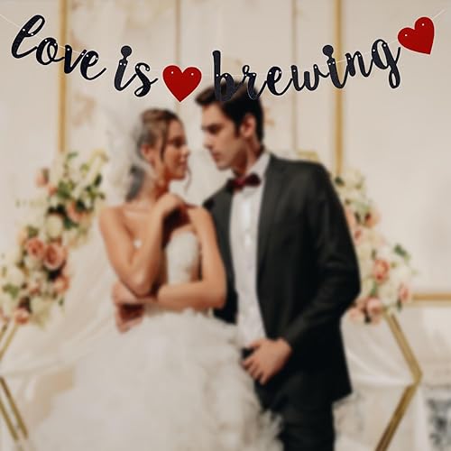 Miniatura 4 de Cartel Love is Brewing, barra temática de té café con purpurina negra, decoración de compromiso, despedida de soltera, boda, fiesta (preencordado)
