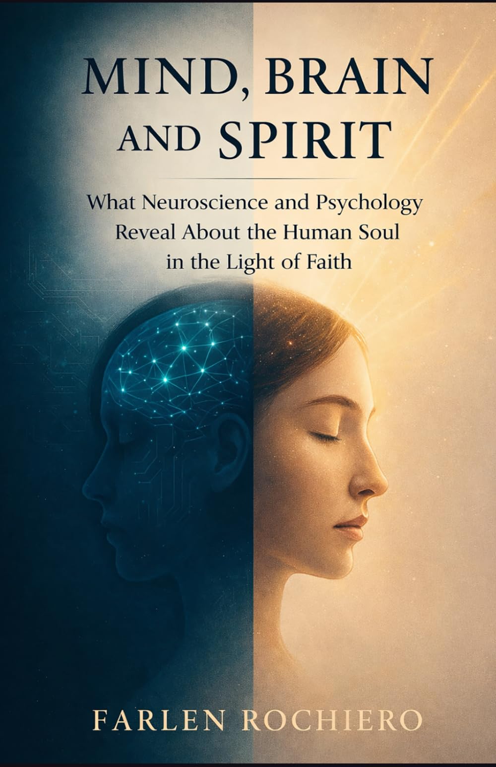 MIND, BRAIN, AND SPIRIT