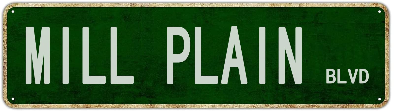 Mill Plain BLVD Retro Tin Signs Plaque Aluminum Metal Sign Quotes Home Kitchen Garden Wall Funny Pub Club Decoration 4x16 Inch