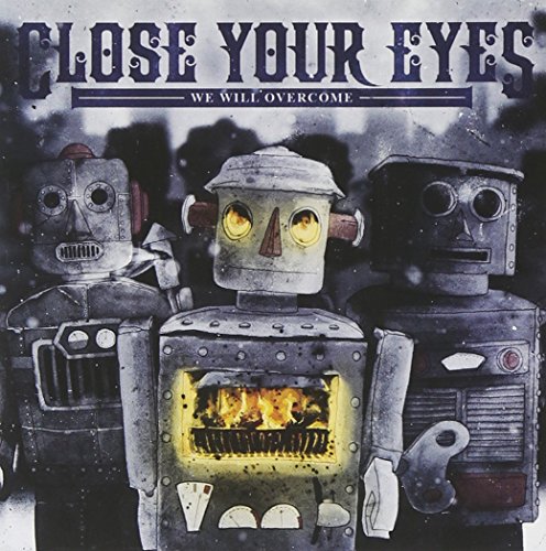 We Will Overcome [Audio CD] Close Your Eyes