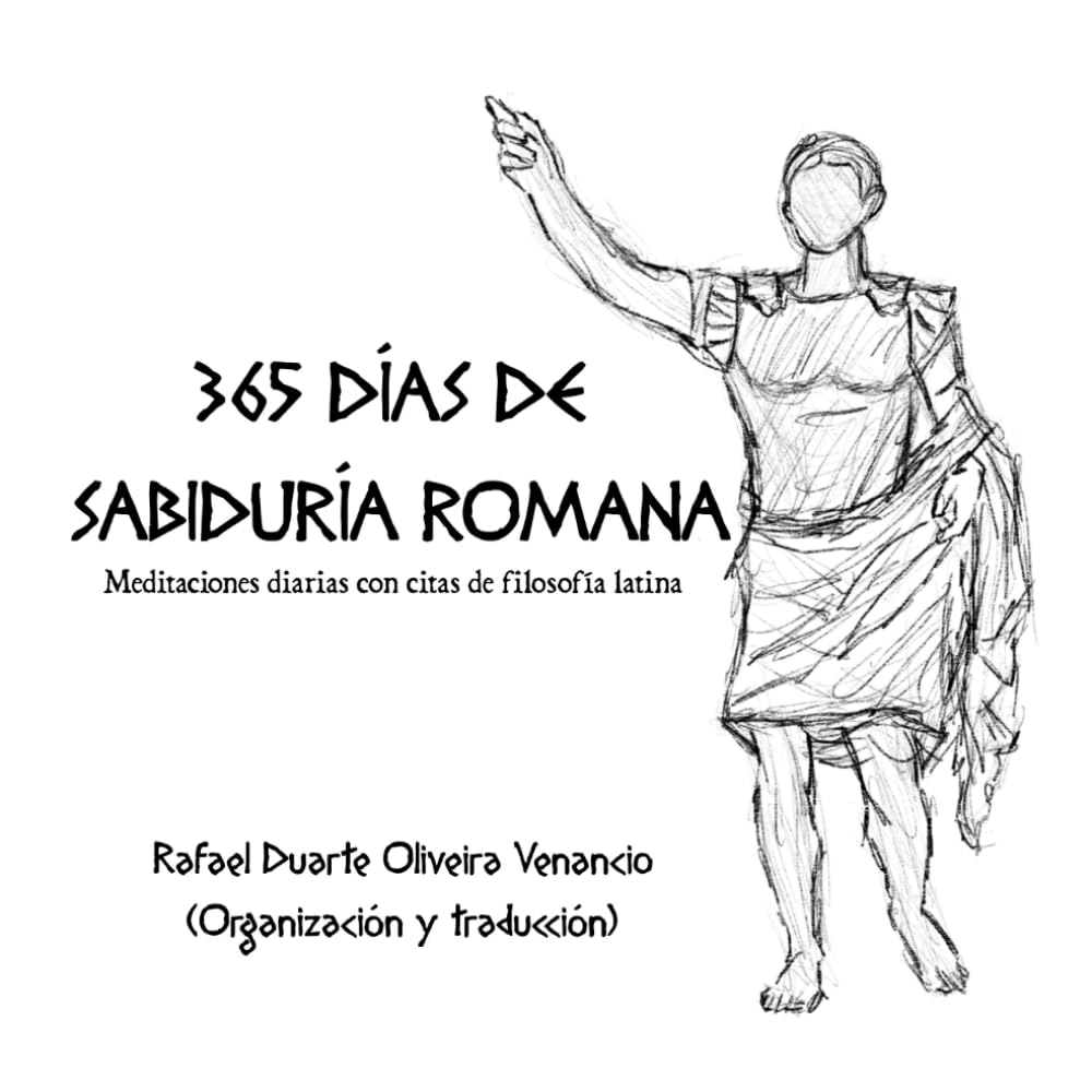 365 días de Sabiduría Romana: Meditaciones diarias con citas de filosofía latina