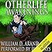 Otherlife Awakenings: The Selfless Hero Trilogy