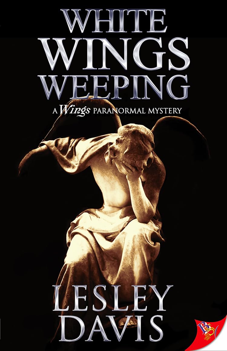 White Wings Weeping (Wings Paranormal Mystery)