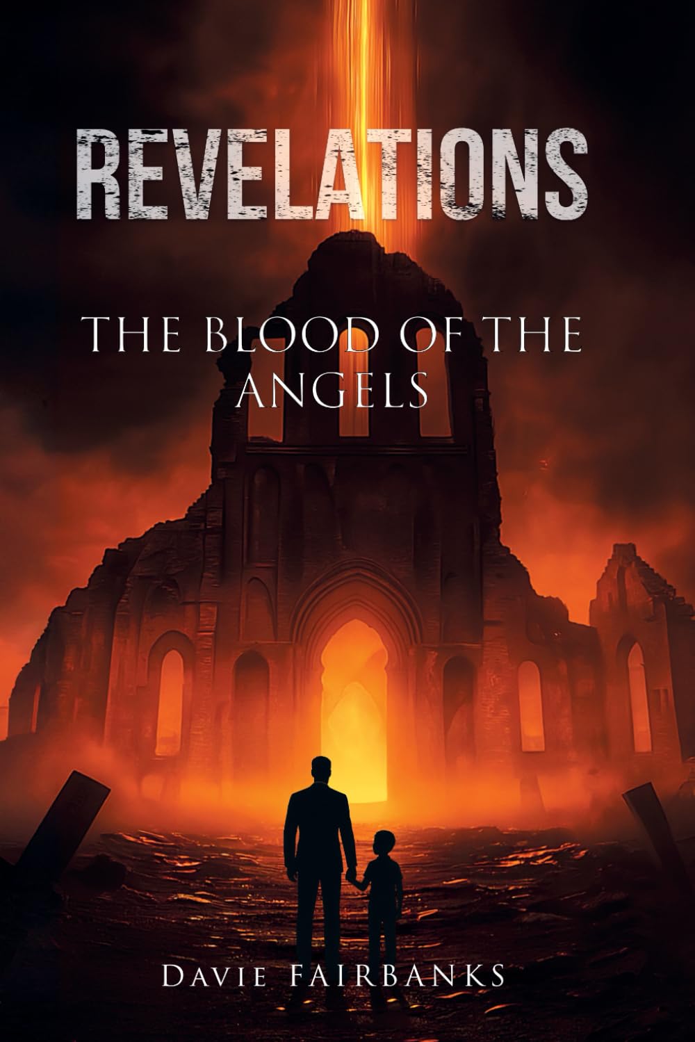Revelations: Book 2: The Blood Of The Angels (The Revelations Series)