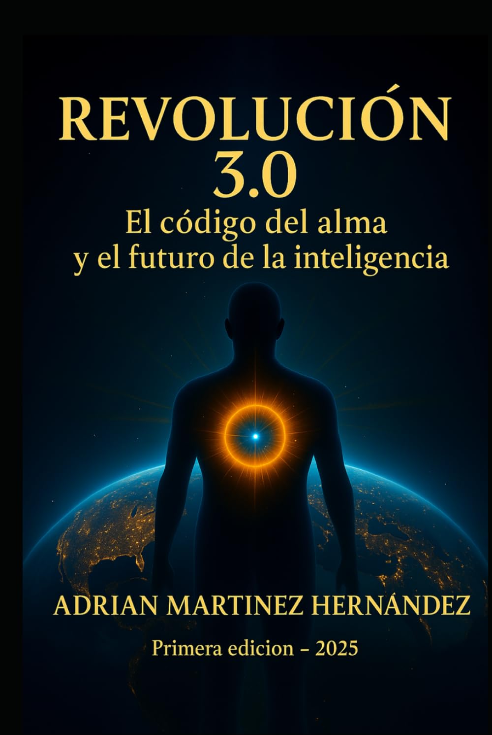 REVOLUCIÓN 3.0: El Código del Alma y el Futuro de la Inteligencia