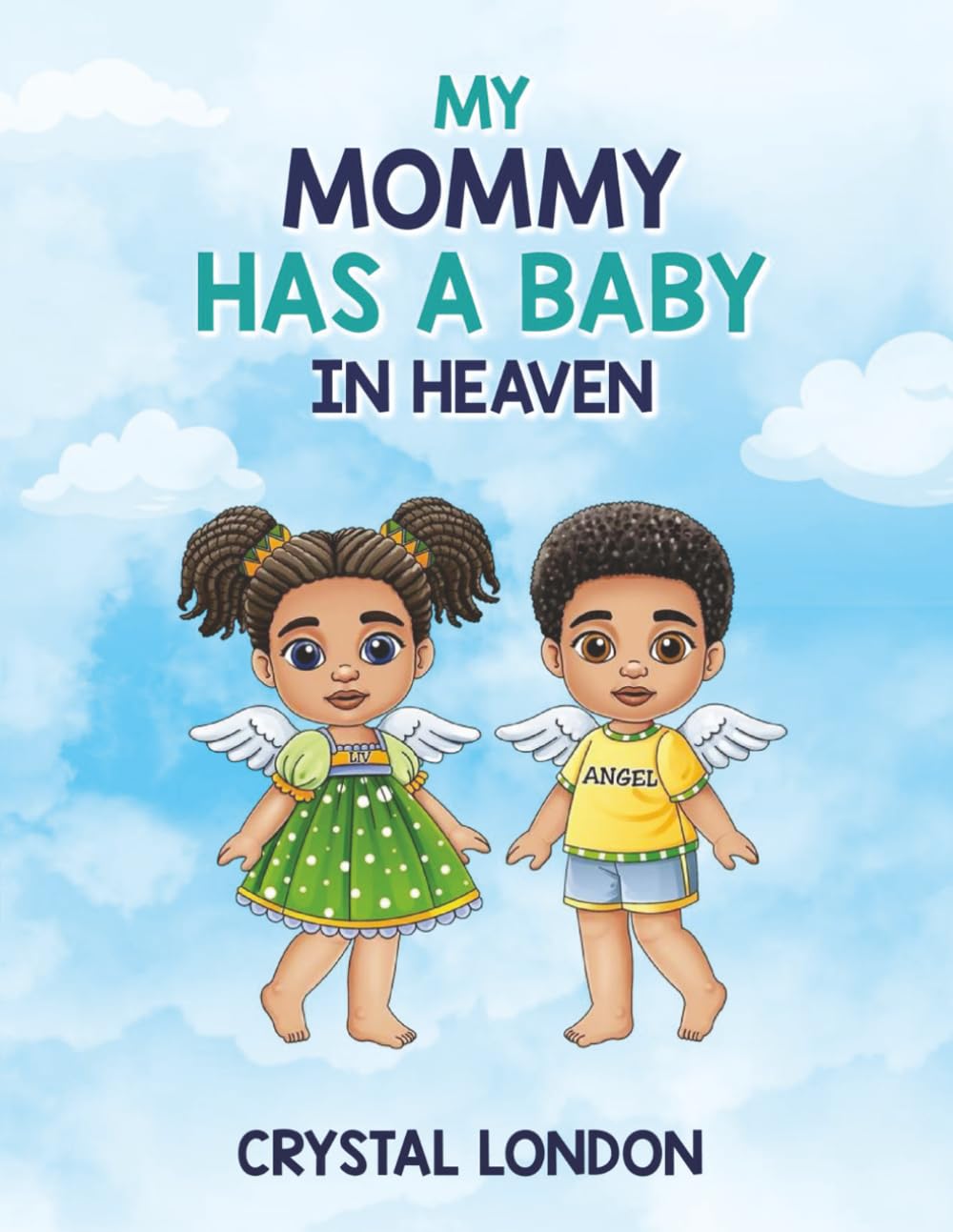 My Mommy Has a Baby in Heaven