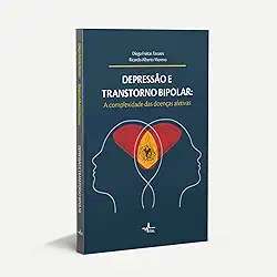 Depressão e Transtorno Bipolar: A complexidade das doenças afetivas