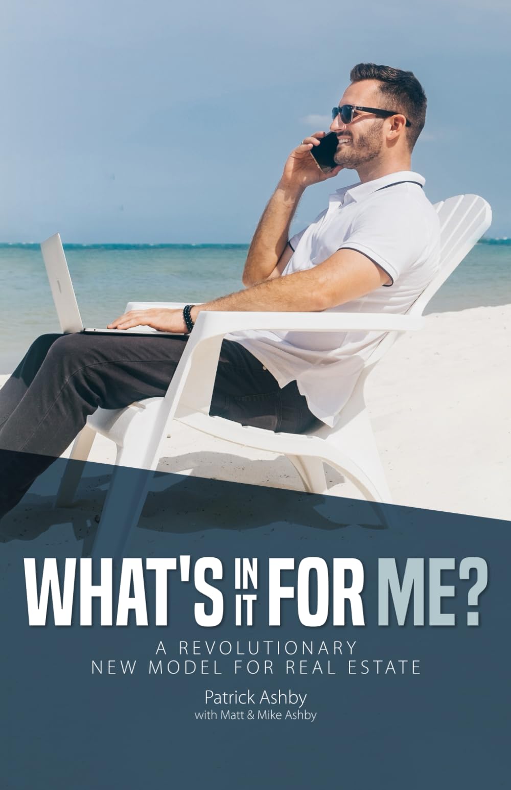 "What's in it for ME?": A Revolutionary New Model for Real Estate